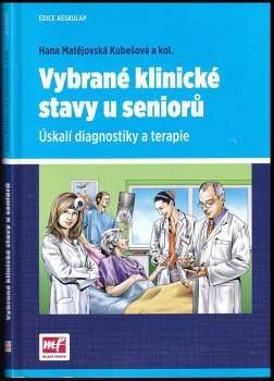 Vybrané klinické stavy u seniorů