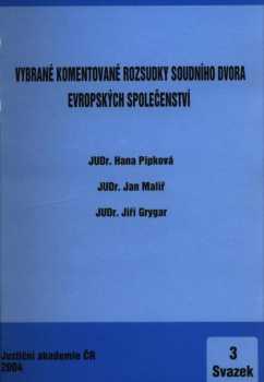 Vybrané komentované rozsudky Soudního dvora Evropských společenství