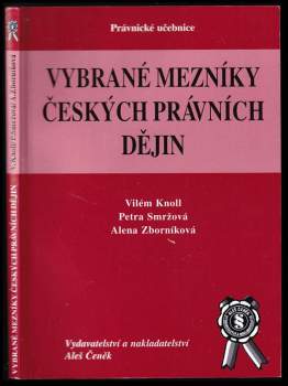 Vybrané mezníky českých právních dějin