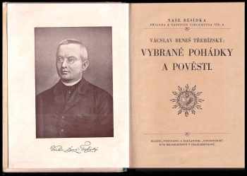 Václav Beneš-Třebízský: Vybrané pohádky a pověsti