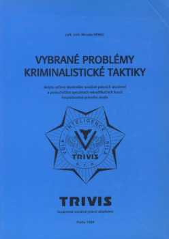 Vybrané problémy kriminalistické taktiky