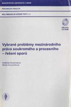 Naděžda Rozehnalová: Vybrané problémy mezinárodního práva soukromého a procesního - řešení sporů