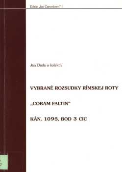 Vybrané rozsudky Rímskej roty "coram Faltin"