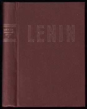 Vybrané spisy ve dvou svazcích : Svazek II - Vladimir Il'jič Lenin (1951, Svoboda) - ID: 2154710