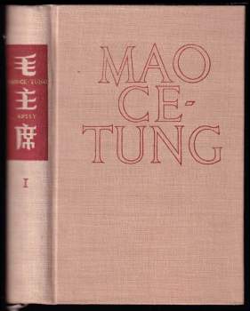 Vybrané spisy : Svazek I - Zedong Mao (1953, Státní nakladatelství politické literatury) - ID: 170936