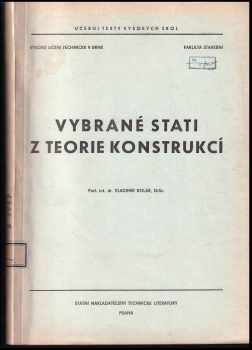 Vladimír Kolář: Vybrané stati z teorie konstrukcí
