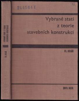 Vybrané stati z teorie stavebních konstrukcí