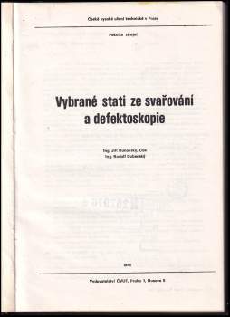 Jiří Dunovský: Vybrané stati ze svařování a defektoskopie