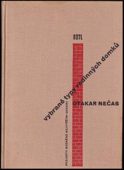 Otakar Nečas: Vybrané typy rodinných domků