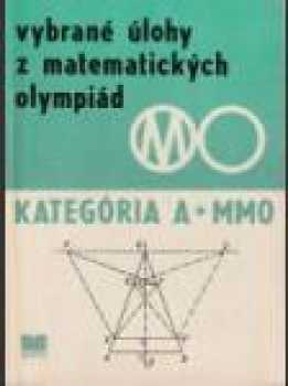 Vybrané úlohy matematické olympiády