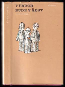 Alena Vostrá: Výbuch bude v šest