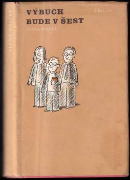 Výbuch bude v šest