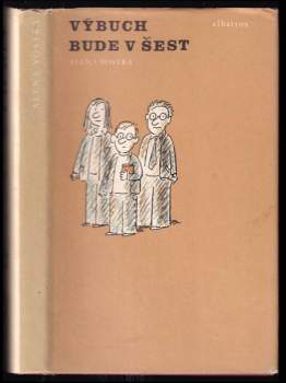 Výbuch bude v šest