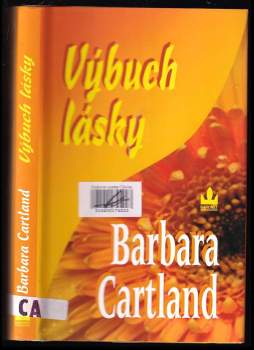 Barbara Cartland: Výbuch lásky