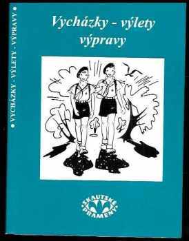 Pierre Joubert: Vycházky - výlety - výpravy