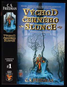 C. S Friedman: Východ černého slunce