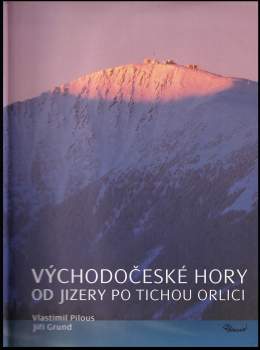 Vlastimil Pilous: Východočeské hory