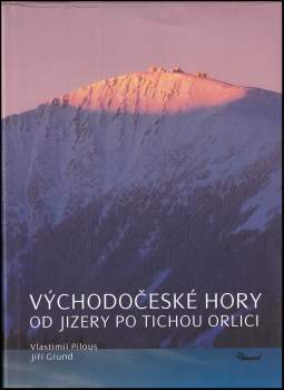 Vlastimil Pilous: Východočeské hory