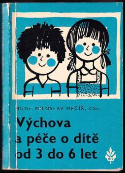 Výchova a péče o dítě od 3 do 6 let