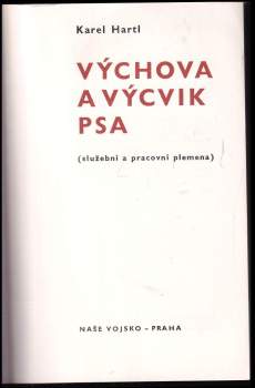 Karel Hartl: Výchova a výcvik psa