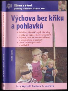 Výchova bez křiku a pohlavků