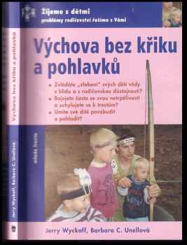 Výchova bez křiku a pohlavků