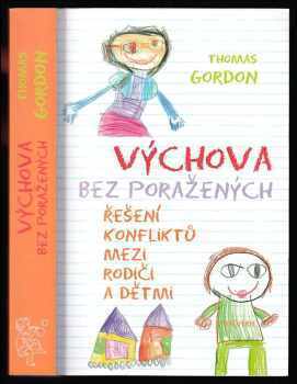 Thomas Gordon: Výchova bez poražených