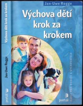 Jan-Uwe Rogge: Výchova dětí krok za krokem