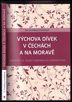 Výchova dívek v Čechách a na Moravě
