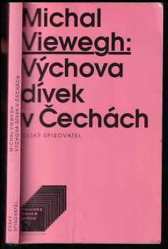 Michal Viewegh: Výchova dívek v Čechách