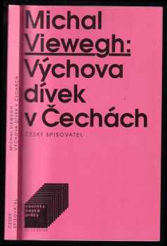 Michal Viewegh: Výchova dívek v Čechách