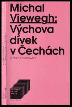 Výchova dívek v Čechách - Michal Viewegh (1994, Český spisovatel) - ID: 745668