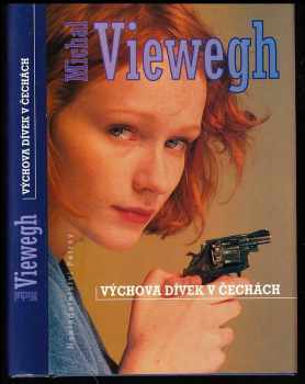 Výchova dívek v Čechách - Michal Viewegh (1997, Petrov) - ID: 275101