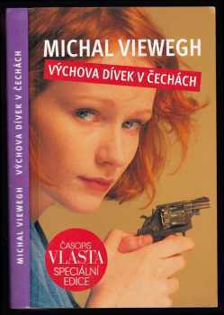 Michal Viewegh: Výchova dívek v Čechách