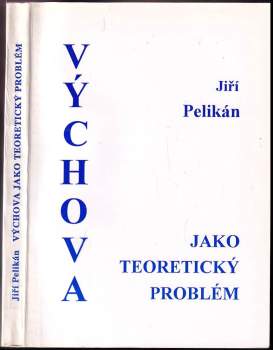 Výchova jako teoretický problém