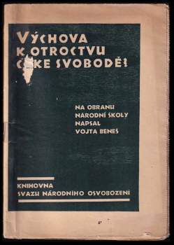 Výchova k otroctvu či svobodě?