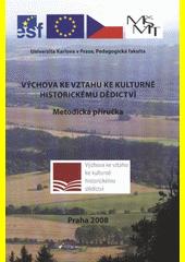 Výchova ke vztahu ke kulturně historickému dědictví
