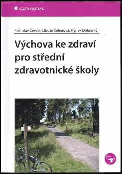 Rostislav Cevela: Výchova ke zdraví pro střední zdravotnické školy