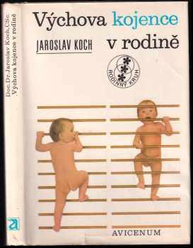 Výchova kojence v rodině