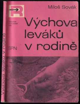 Miloš Sovák: Výchova leváků v rodině