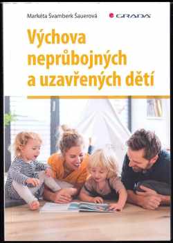 Výchova neprůbojných a uzavřených dětí
