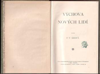 F. V Krejčí: Výchova nových lidí
