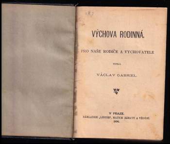 Věnceslava Lužická: Výchova rodinná + V Bílém dvorci