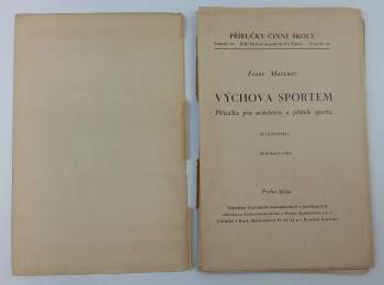 František Maixner: Výchova sportem