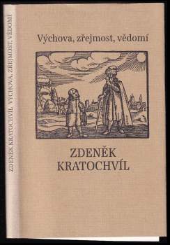 Výchova, zřejmost, vědomí