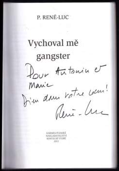 René-Luc: Vychoval mě gangster