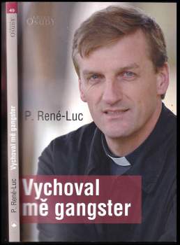 Vychoval mě gangster
