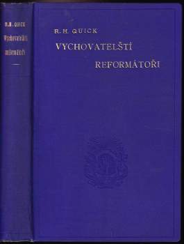 R. H Quick: Vychovatelští reformátoři