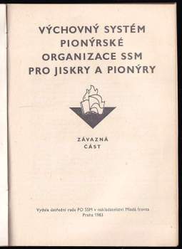 Výchovný systém Pionýrské organizace SSM pro jiskry a pionýry
