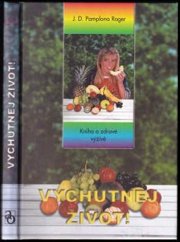 Vychutnej život